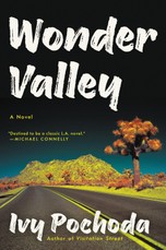 Pochoda, I: Wonder Valley