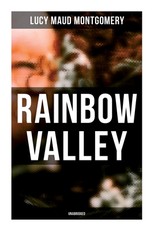 Rainbow Valley (Unabridged)