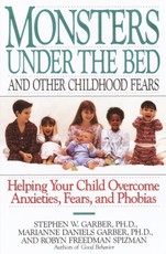 Monsters Under the Bed and Other Childhood Fears