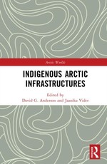Indigenous Arctic Infrastructures