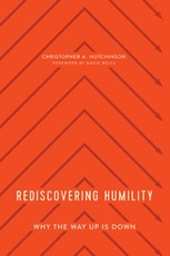 Rediscovering Humility