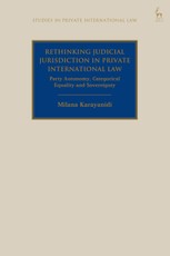 Rethinking Judicial Jurisdiction in Private International Law