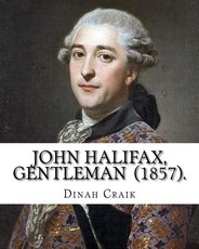 John Halifax, Gentleman (1857). By