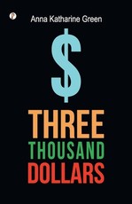 Three Thousand Dollar