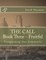 THE CALL Book Three - Fruitful