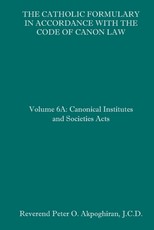 The Catholic Formulary in Accordance with the Code of Canon Law