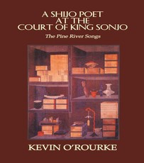 O'Rourke, K: A Shijo Poet at the Court of King Sonjo