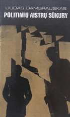 Politinių aistrų sūkury