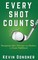 Every Shot Counts