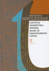 Lietuvių tarmėtyra: genezė, raida ir paradigminiai lūžiai. II dalis