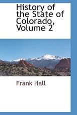 History of the State of Colorado, Volume 2