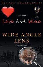 Love And Wine And Wide angle lens