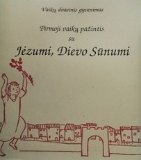 Pirmoji vaikų pažintis su Jėzumi, Dievo Sūnumi