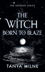 The Witch Born to Blaze
