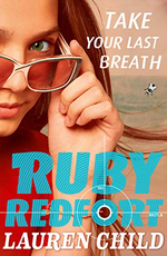 Ruby Redfort #2 Take Your Last Breath