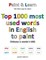 Top 1000 most used words in English to paint (Volume 1