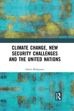 Mohapatra, S: Climate Change, New Security Challenges and th