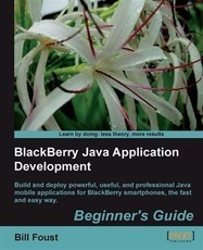 BlackBerry Java Application Development Beginner's Guide