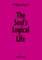 The Soul's Logical Life