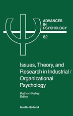 Issues, Theory, and Research in Industrial/Organizational Psychology