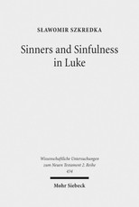 Sinners and Sinfulness in Luke