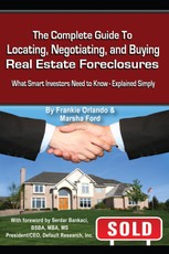 The Complete Guide to Locating, Negotiating, and Buying Real Estate Foreclosures