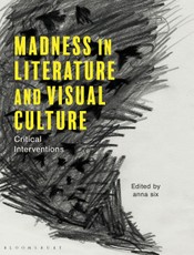 Madness in Literature and Visual Culture