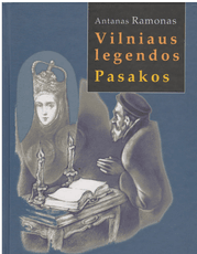 Vilniaus legendos. Pasakos