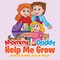 Mommy and Daddy Help Me Growbaby & Toddler Size & Shape