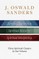 J. Oswald Sanders: Three Spiritual Classics in One Volume