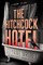 The Hitchcock Hotel