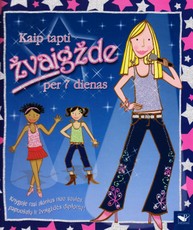 Kaip tapti žvaigžde per septynias dienas