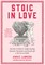 Stoic in Love