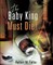 The Baby King Must Die!