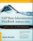 SAP Basis Administration Handbook, NetWeaver Edition