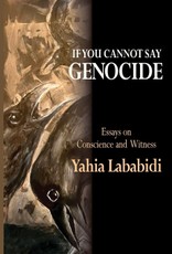 If You Cannot Say GENOCIDE