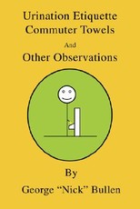 Urination Etiquette, Commuter Towels and Other Observations