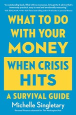 What to Do with Your Money When Crisis Hits