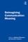 Reimagining Communication: Meaning