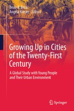 Growing Up in Cities of the Twenty-First Century