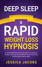 Deep Sleep & Rapid Weight Loss Hypnosis