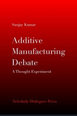 Additive Manufacturing Debate