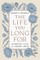 The Life You Long for