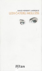 Ledi Čaterli meilužis. „Lietuvos ryto“ kolekcija