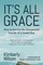 It's All Grace