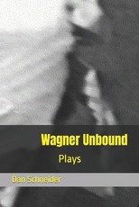 Wagner Unbound