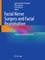 Facial Nerve Surgery and Facial Reanimation