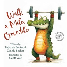Walk a Mile, Crocodile