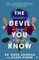 The Devil You Know