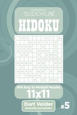 Sudoku Hidoku - 200 Easy to Medium Puzzles 11x11 (Volume 5)